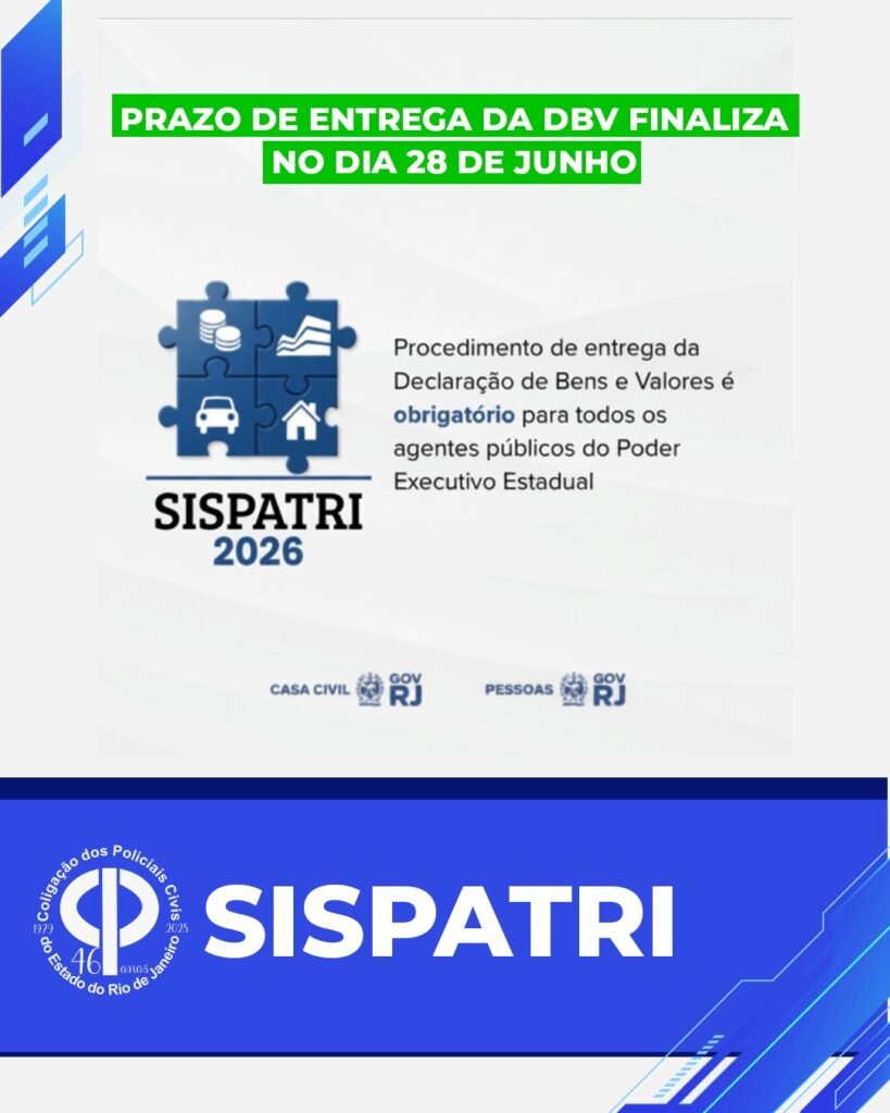 Prazo para entrega da Declaração de Bens no SISPATRI termina em 28 de junho