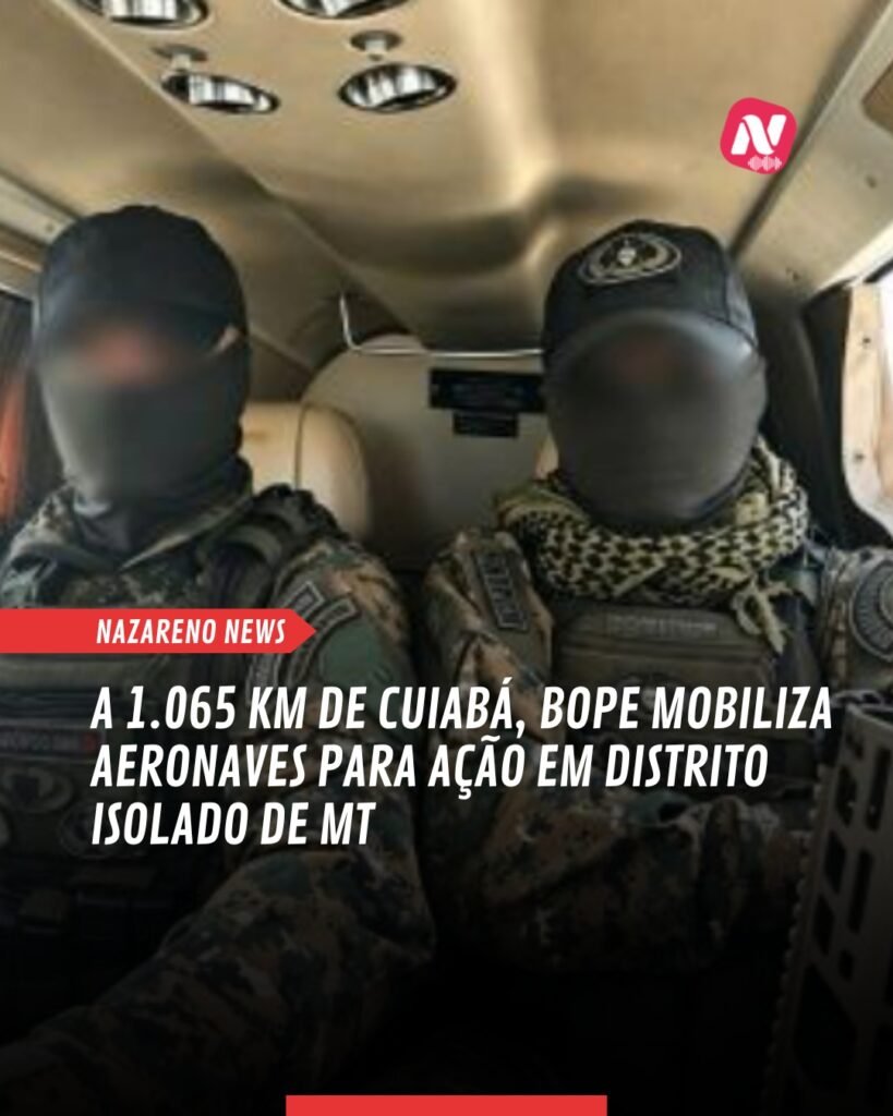 Bope desmoveliza operação após denúncia de reféns em Guatá, Colniza, a 1.065 km de Cuiabá