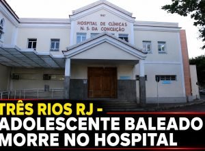ADOLESCENTE BALEADO EM TRÊS RIOS NÃO RESISTE E MORRE NO HOSPITAL; OUTRA VÍTIMA TAMBÉM FOI MORTA