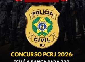 FGV é escolhida como banca organizadora do novo concurso da Polícia Civil do Rio de Janeiro