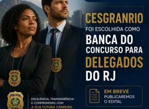 Fundação Cesgranrio será a organizadora do concurso para delegado da Polícia Civil do RJ